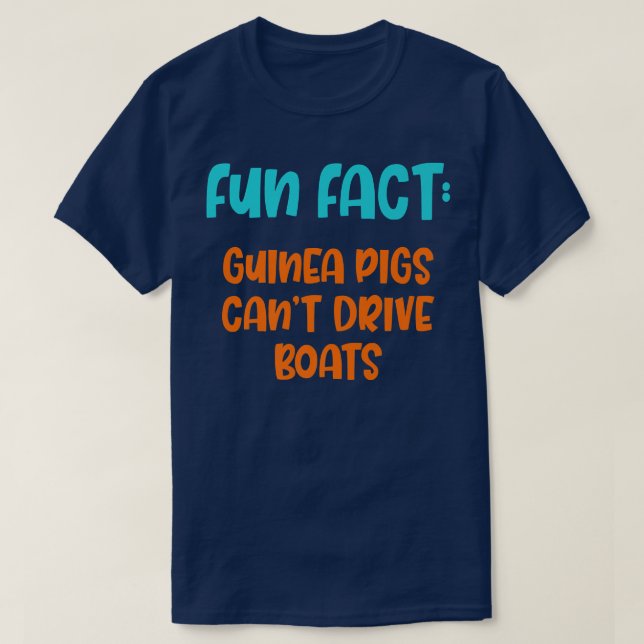 Camiseta Guinea Pigs Can't Drive Boats Funny Animal Pun Hum (Diseño del anverso)