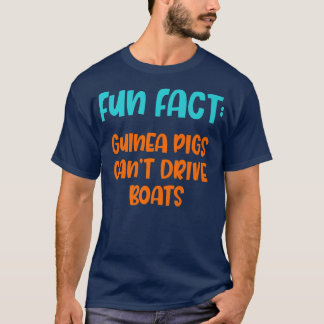 Camiseta Guinea Pigs Can't Drive Boats Funny Animal Pun Hum