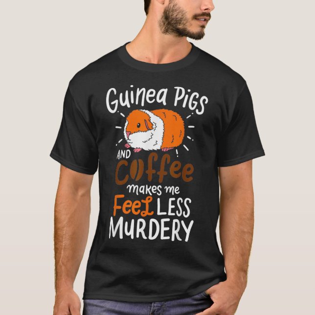 Camiseta Guinea Pigs Coffee Funny Gift  (Anverso)