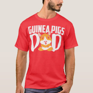 Camiseta Guinea Pigs Dad Pet Lover Guinea Pig Animal Cute