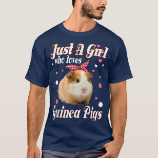 Camiseta Guinea Pigs Just A Girl Who Loves Love Guinea Pigs
