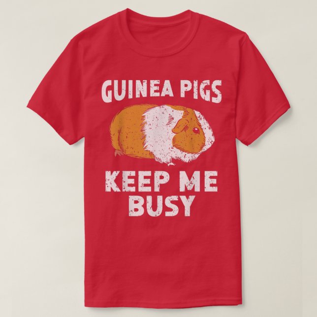 Camiseta Guinea Pigs Keep Me Busy Rodent Cavy Furry Pet Ani (Diseño del anverso)