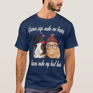 Camiseta Guinea pigs make me happy Humans make my head hurt