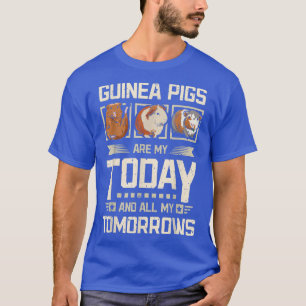 Camiseta Guinea Pigs My Today And My Tomorrows2565
