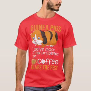 Camiseta Guinea Pigs Solve Most Of My Problems Coffee Solve