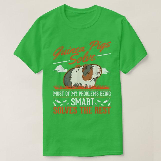 Camiseta Guinea Pigs solve most of my problems Guinea Pig  (Diseño del anverso)