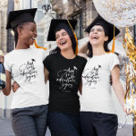 Camiseta Guión de Graduación Moderno Caligrafía Felicidades<br><div class="desc">Y así comienza la aventura! Camiseta de celebración de graduación moderna con un diseño de caligrafía de letra elegante,  una gorra de graduado que vuela alto y tu mensaje de texto personalizado de felicitaciones al graduado o nombre del graduado debajo.</div>