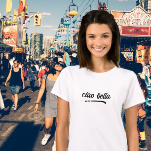 Camiseta Guión elegante italiano Ciao Bella