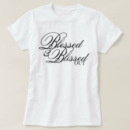 Camiseta Guión estético Afirmación bendita y dichosa