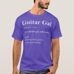 Camiseta Guitar Gal Definition Divertido Chica Guitarra Reg