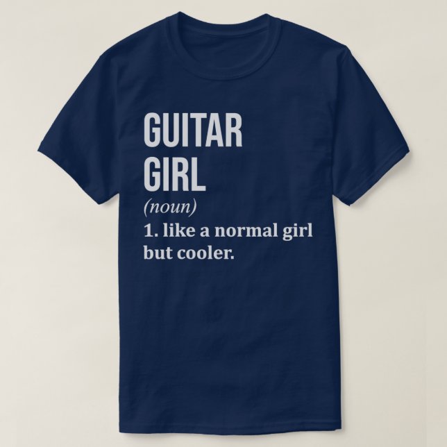 Camiseta Guitar Girl Funny Saying for Women (Diseño del anverso)