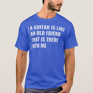 Camiseta Guitar is Like an Old Friend