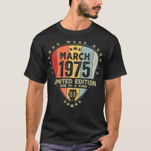 Camiseta Guitar PickLegends Were Born In March 1975 Guitar