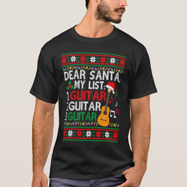 Camiseta Guitar Player Musician  Christmas List  Ugly (Anverso)
