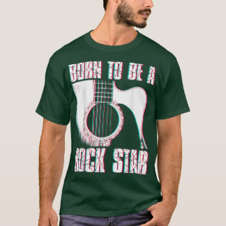 Camiseta Guitarist born to be a rock star Guitars Music Mus