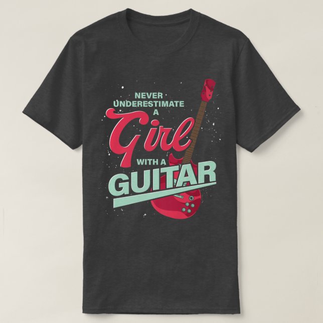 Camiseta Guitarist Music Musician Girls Guitar Player Women (Diseño del anverso)