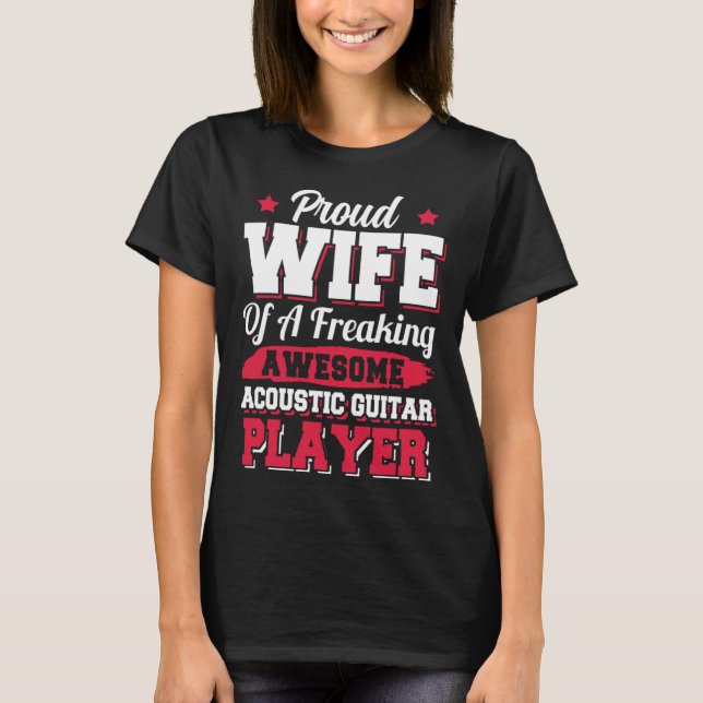 Camiseta Guitarist Musician Acoustic Guitar Player Wife (Anverso)