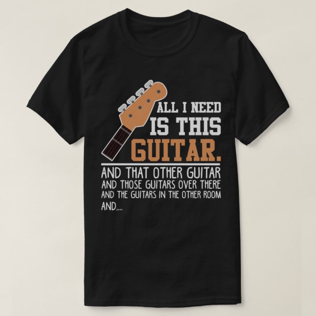 Camiseta Guitarista Guitarista Guitarista Gracioso Necesito (Diseño del anverso)
