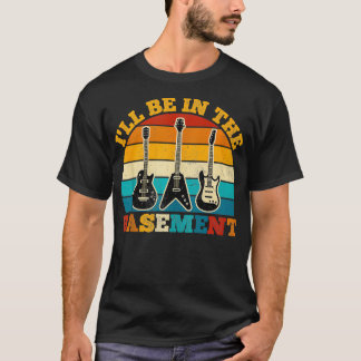 Camiseta Guitarista Ill Estar en el sótano: Obra de guitarr