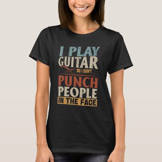 Camiseta Guitarista toco guitarra para no golpear a la gent (Anverso)
