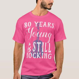 Camiseta Guitarra De 80 Años De Edad Todavía En El 80º Naci