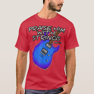 Camiseta Guitarra De La Iglesia Lo Elogia Con Sopa Gu Crist