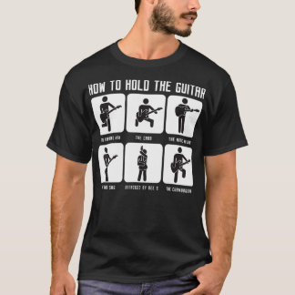 Camiseta Guitarra Graciosa Cómo Sostener Una Guitarra
