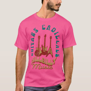 Camiseta Guitarras Cadillacs Música Hillbilly Canciones Cou
