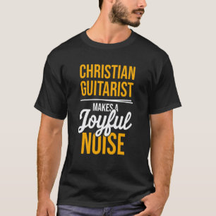 Camiseta Guitarrista Cristiano Ruido Iglesia Culto Guitarra