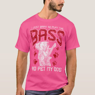 Camiseta Guitarrista de Bajo Haz Caricias a Mi Perro Bajist