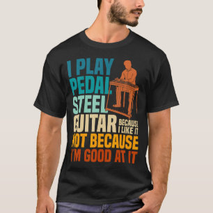 Camiseta Guitarrista de Country Pedal Steel Guitar Amor Ped