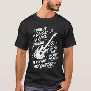 Camiseta Guitarrista Sarcástico Tocando Guitarra En Mi Cabe