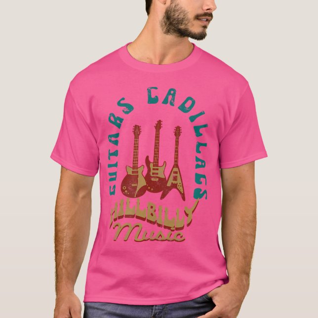 Camiseta Guitars Cadillacs Hillbilly Music Country Songs An (Anverso)