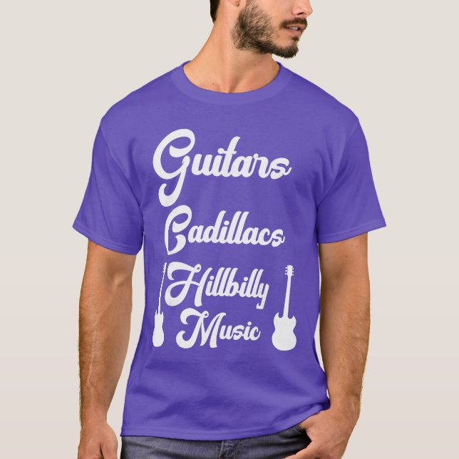 Camiseta Guitars Cadillacs Hillbilly Music Mens Country Mus (Anverso)