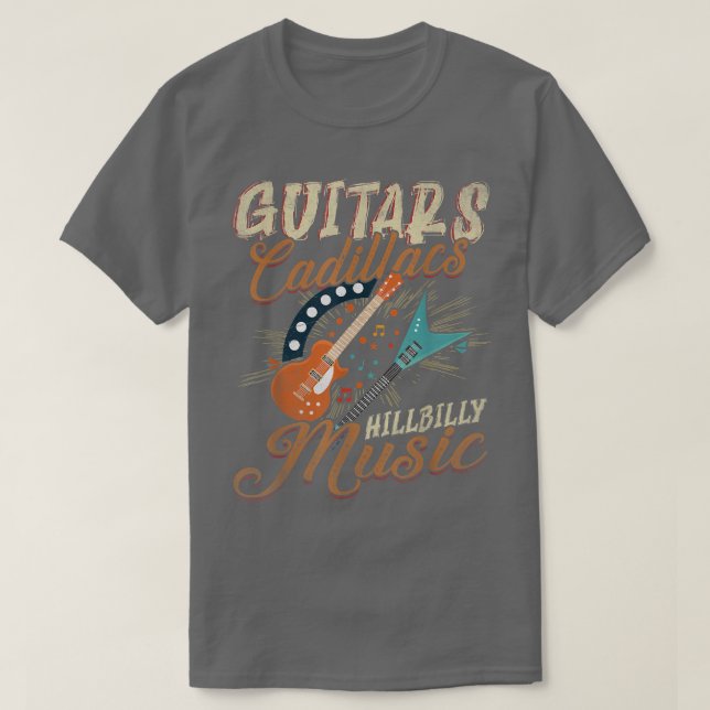 Camiseta Guitars Cadillacs Hillbilly MusicCountry canciones (Diseño del anverso)