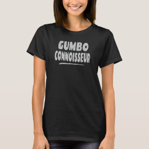 Camiseta Gumbo Connoisseur - Amante de la comida cajún
