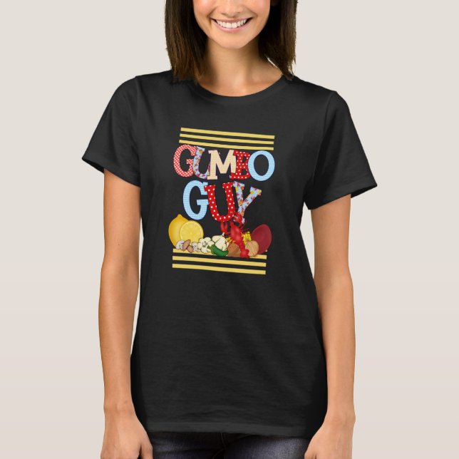 Camiseta Gumbo Guy Lobster Boil Crawdad Party Crayfish Fish (Anverso)