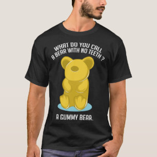 Camiseta Gummy Bear Funny Foodie and Funny Person