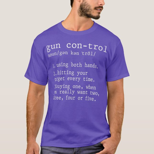 Camiseta Gun control noun definition shirt funny (Anverso)