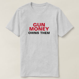 Camiseta Gun Money Los Tiene