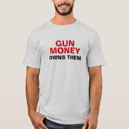 Camiseta Gun Money Los Tiene
