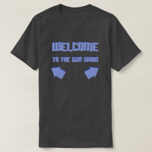 Camiseta Gun Show T-Shirt