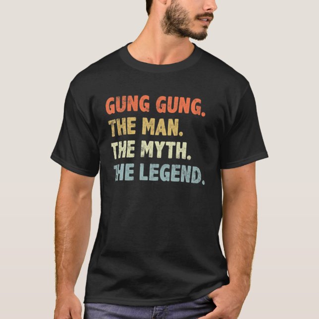 Camiseta Gung Gung The Man Myth Legend Father’S Day Gift Fo (Anverso)