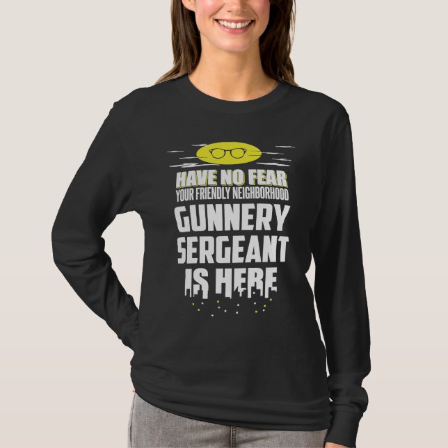 Camiseta Gunnery Sergeant Have No Fear (Anverso)
