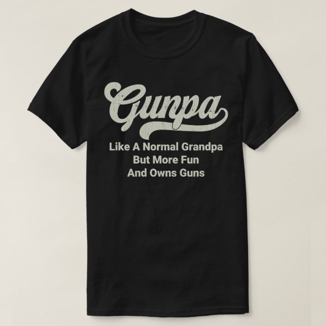Camiseta GUNPA Como Un Abuelo Normal Pero Más Diversión Y D (Diseño del anverso)