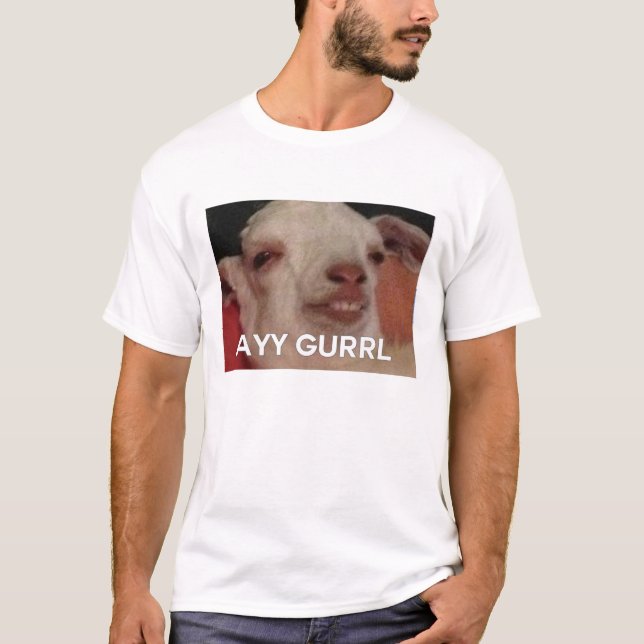 Camiseta gurrl ayy (Anverso)