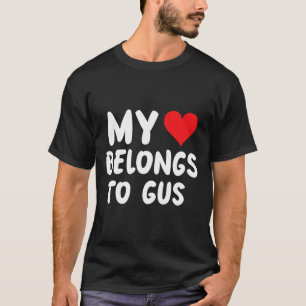 Camiseta Gus - Mi corazón pertenece a Gus - Amor 