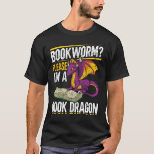 Camiseta Gusano De Libros Por Favor Soy Un Dragón De Libros