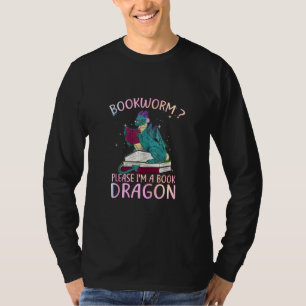 Camiseta Gusano de libros Por favor soy un dragón de libros