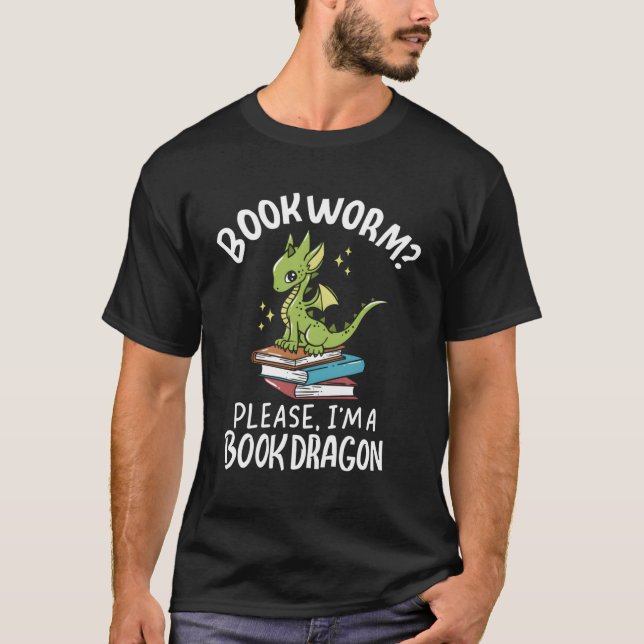 Camiseta Gusano De Libros Por Favor Soy Un Libro Dragón (Anverso)